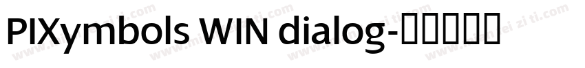 PIXymbols WIN dialog字体转换